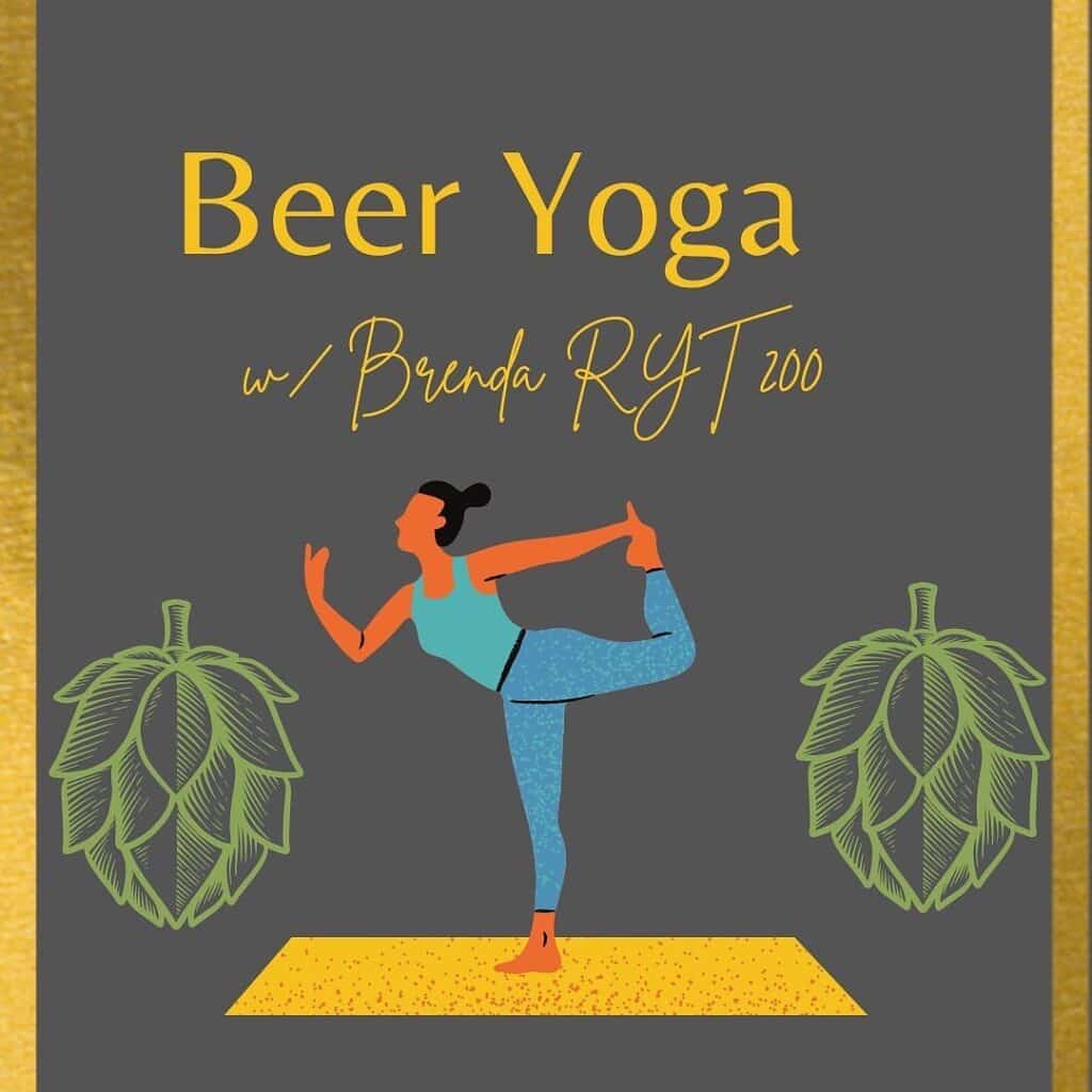 Beer Yoga with Brenda will be back Monday September 5th for a special Labor Day
